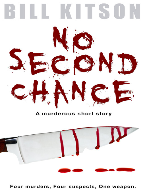 Title details for No Second Chance by Bill Kitson - Available